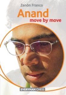 Anand : Move by Move