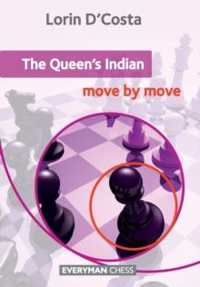 The Queen's Indian: Move by Move : Move by Move