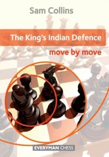 The King's Indian Defence : Move by Move