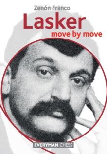 Lasker: Move by Move