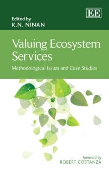 Valuing Ecosystem Services : Methodological Issues and Case Studies