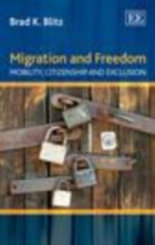 Migration and Freedom : Mobility, Citizenship and Exclusion