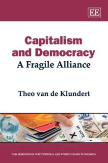 Capitalism and Democracy : A Fragile Alliance