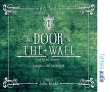 The Door in the Wall and Other Stories