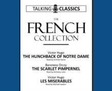 The French Collection : The Hunchback of Notre Dame / The Scarlet Pimpernel / Les Miserables