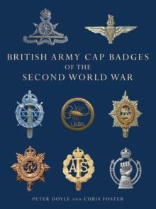 British Army Cap Badges of the Second World War