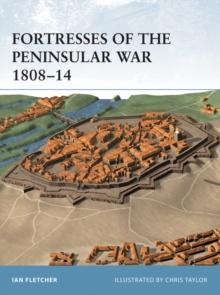 Fortresses of the Peninsular War 180814