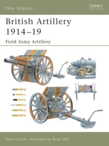 British Artillery 191419 : Field Army Artillery