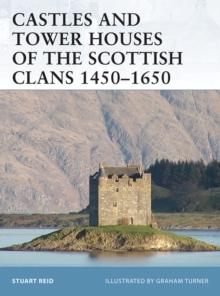 Castles and Tower Houses of the Scottish Clans 14501650