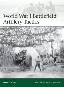 World War I Battlefield Artillery Tactics