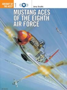 Mustang Aces of the Eighth Air Force