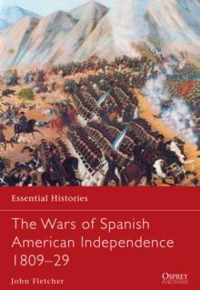 The Wars of Spanish American Independence 180929