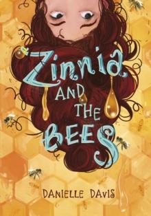 Zinnia and the Bees