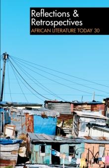 ALT 30 Reflections & Retrospectives: African Literature Today