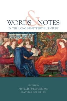 Words and Notes in the Long Nineteenth Century