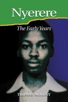 Nyerere : The Early Years