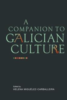 A Companion to Galician Culture