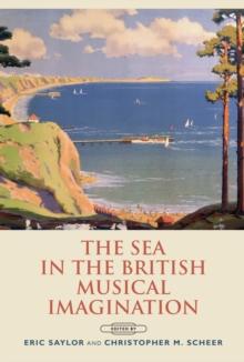 The Sea in the British Musical Imagination