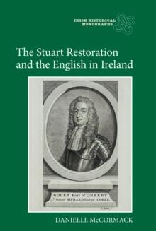 The Stuart Restoration and the English in Ireland