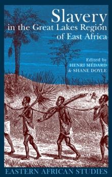 Slavery in the Great Lakes Region of East Africa