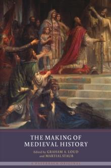 The Making of Medieval History