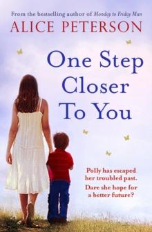 One Step Closer to You : A heartbreaking pageturner that you won't stop thinking about