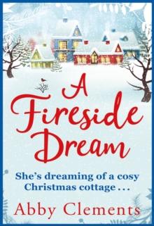 A Fireside Dream : A Sparkling Christmas Read For Cold Winter Nights