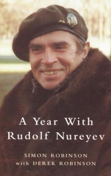 A Year with Rudolf Nureyev