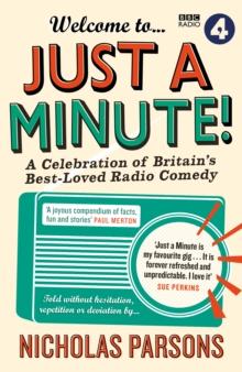 Welcome to Just a Minute! : A Celebration of Britain's Best-Loved Radio Comedy