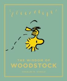 The Wisdom Of Woodstock Book