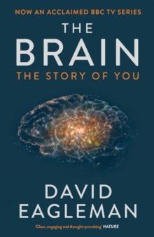 The Brain : The Story of You