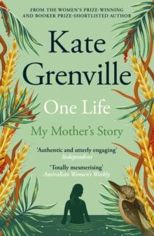 One Life : My Mother's Story