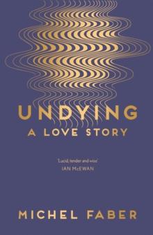 Undying : A Love Story