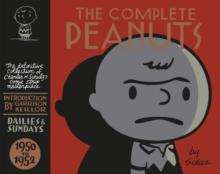 The Complete Peanuts 1950-1952 : Volume 1