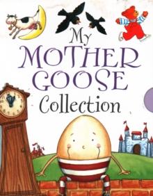 My Mother Goose Collection