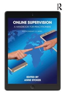 Online Supervision : A Handbook for Practitioners