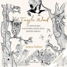 Tangle Wood (large format edition) : A Captivating Colouring Book with Hidden Jewels