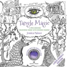 Tangle Magic (large format edition) : A Spellbinding Colouring Book with Hidden Charms