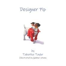 Designer Pip