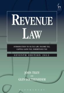 Revenue Law : Introduction to Uk Tax Law; Income Tax; Capital Gains Tax; Inheritance Tax