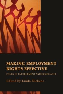 Making Employment Rights Effective : Issues of Enforcement and Compliance