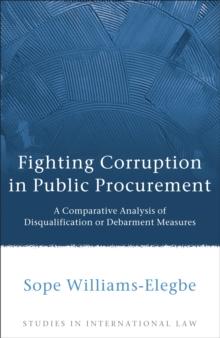 Fighting Corruption in Public Procurement : A Comparative Analysis of Disqualification or Debarment Measures