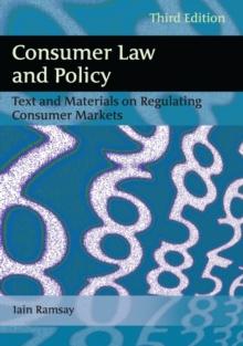 Consumer Law and Policy : Text and Materials on Regulating Consumer Markets