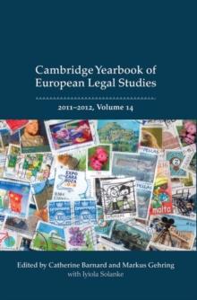 Cambridge Yearbook of European Legal Studies, Vol 14 2011-2012