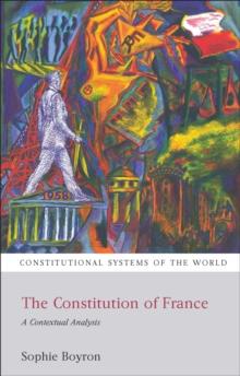 The Constitution of France : A Contextual Analysis