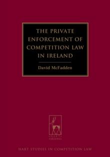 The Private Enforcement of Competition Law in Ireland