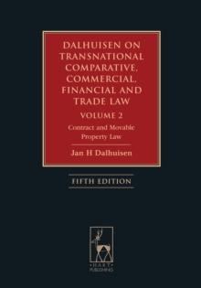 Dalhuisen on Transnational Comparative, Commercial, Financial and Trade Law Volume 2 : Contract and Movable Property Law