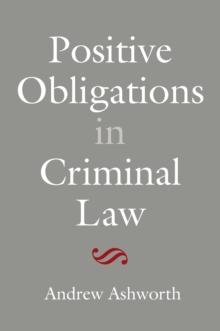 Positive Obligations in Criminal Law