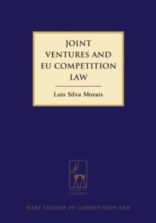 Joint Ventures and EU Competition Law