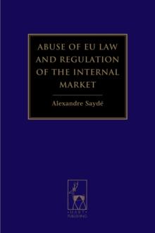 Abuse of EU Law and Regulation of the Internal Market